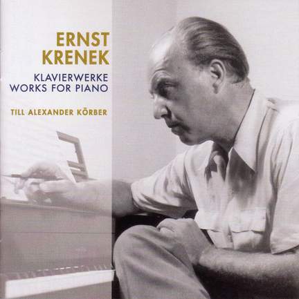Ernst Krenek: Works For Piano