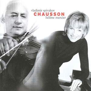 Chausson: Poème for Violin & Orchestra, Op. 25, etc.