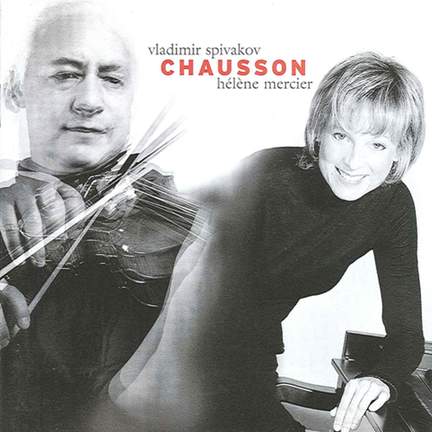 Chausson: Poème, Op 25, etc.