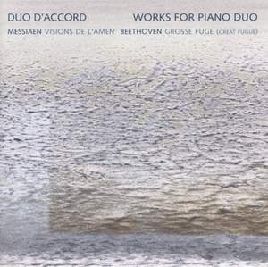 Messiaen & Beethoven - Works for Piano Duo