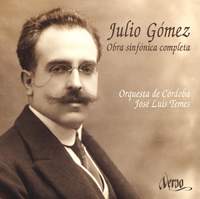 Julio Gomez - Complete Orchestral Works