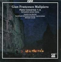 Malipiero - Complete Piano Concertos