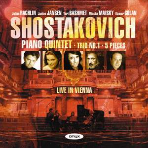 Shostakovich: Piano Quintet & Piano Trio No. 1