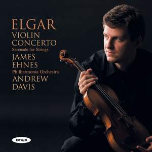 Elgar: Violin Concerto & Serenade for Strings