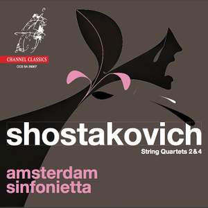Shostakovich -String Quartets Nos. 2 & 4