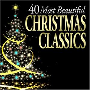40 Most Beautiful Christmas Classics Product Image