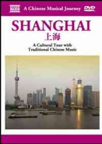 A Chinese Musical Journey - Shanghai