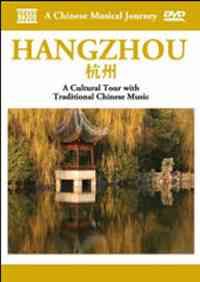 A Chinese Musical Journey - Hangzhou