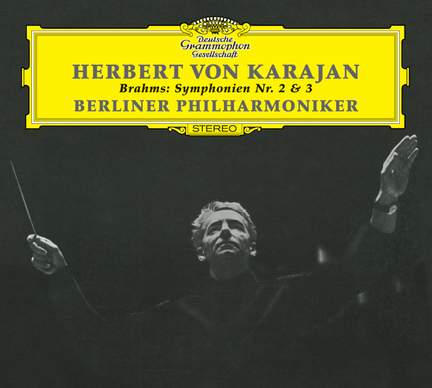 Brahms - Symphonies Nos. 2 & 3