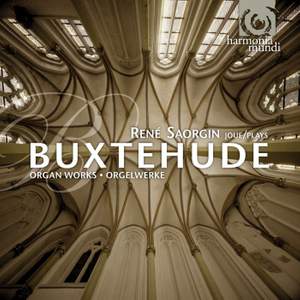 Buxtehude: Complete Organ Music