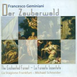 Geminiani, F: Concerto grosso Op. 7 No. 6 in B major, etc.