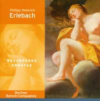 Erlebach: Overtures & Sonatas