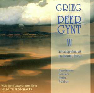 Grieg: Peer Gynt, incidental music, Op. 23