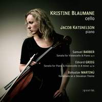 Barber, Grieg, Martinu: Works for Cello and Piano