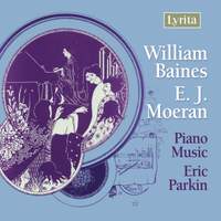 Baines & Moeran - Piano Music