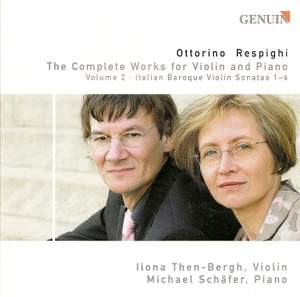 Respighi - The Complete Works for Violin and Piano Volume 2