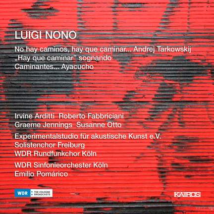 Luigi Nono - Caminates & Ayacucho