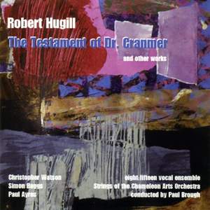 Robert Hugill - The Testament of Dr. Cranmer and other works