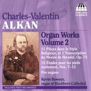 Alkan: Organ Music Volume 2