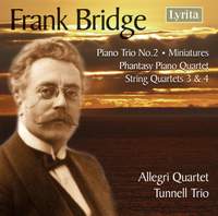 Frank Bridge: Chamber Music