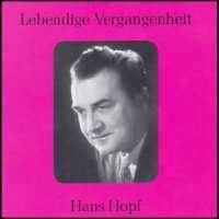 Hans Hopf - Historical Recital
