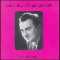 Hans Hopf - Historical Recital