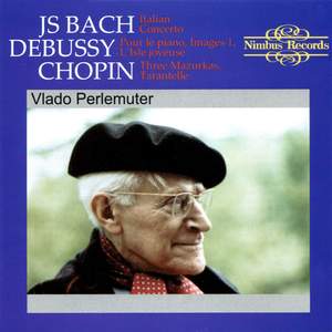 Vlado Perlemuter plays Bach, Debussy & Chopin