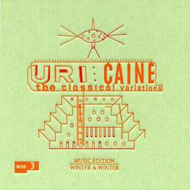 Uri Caine - The Classical Variations