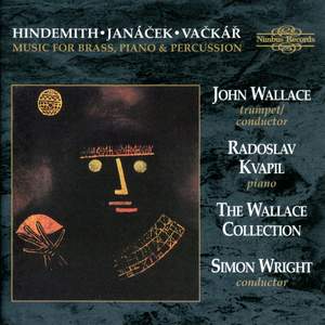 Hindemith, Janacek, Vackar: Music for Brass, Piano and Percussion