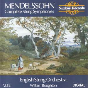 Mendelssohn: Complete String Symphonies Volume 2