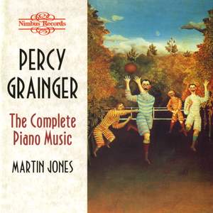 Percy Grainger: The Complete Piano Music Product Image