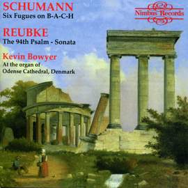 Reubke & Schumann: Organ Works