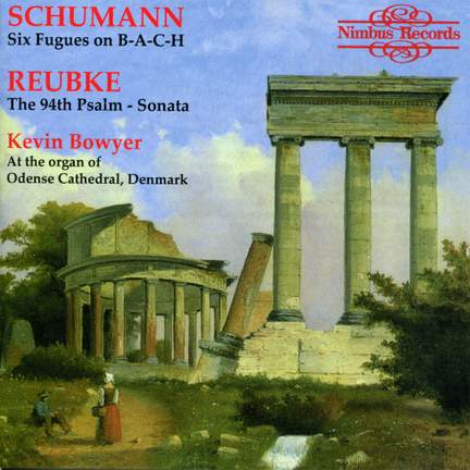 Reubke & Schumann: Organ Works