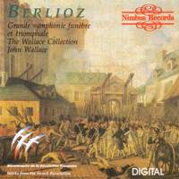 Berlioz: Grande Symphonie funèbre et triomphale and other French orchestral works