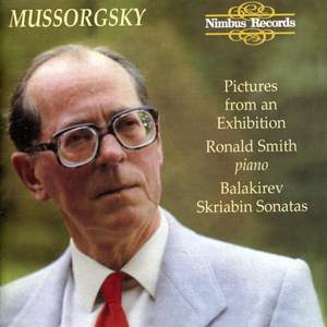 Ronald Smith: Mussorgsky, Scriabin, Balakirev