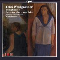 Felix Weingartner - Symphonic Works Volume 5