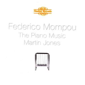 Federico Mompou: Piano Music Volume 1