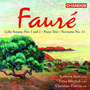 Fauré - Cello Sonatas Nos. 1 & 2