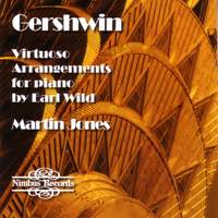 Gershwin: Virtuoso Arrangements for piano by Earl Wild