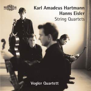 Karl Hartmann & Hanns Eisler: String Quartets
