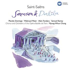 Saint-Saëns: Samson et Dalila