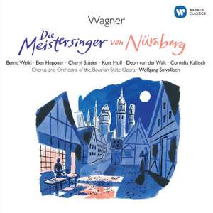 Wagner: Die Meistersinger von Nürnberg
