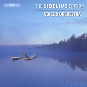 The Sibelius Edition Volume 3 - Cantatas, Melodramas and Orchestral Songs