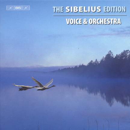 The Sibelius Edition Volume 3 - Cantatas, Melodramas and Orchestral Songs