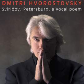 Sviridov: Petersburg & Six Songs to words by Pushkin