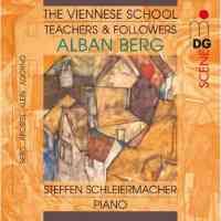 The Viennese School - Teachers and Followers: Alban Berg