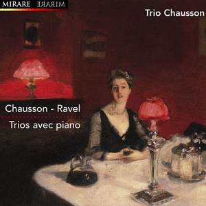 Chausson & Ravel - Piano Trios