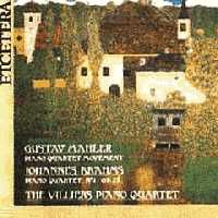 Brahms & Mahler: Piano Quartets