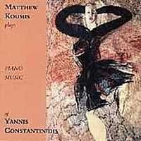 Matthew Koumis plays piano music by Yannis Constantinidis