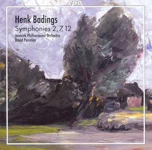 Henk Badings: Symphonies Volume 1